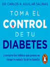 Cover image for Toma el control de tu diabetes